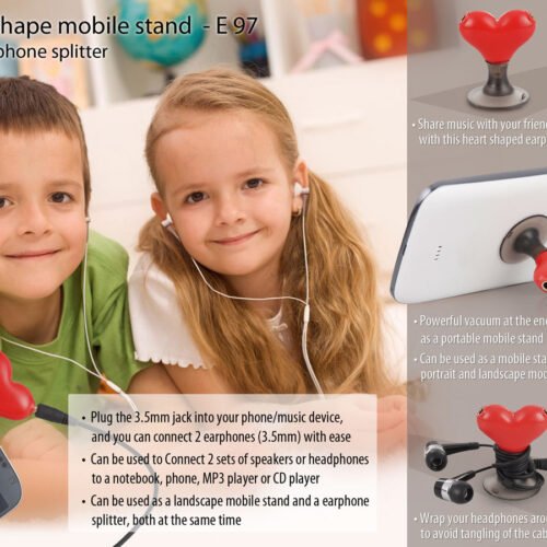 e97 Heart shape vacuum mobile stand with earphone splitter